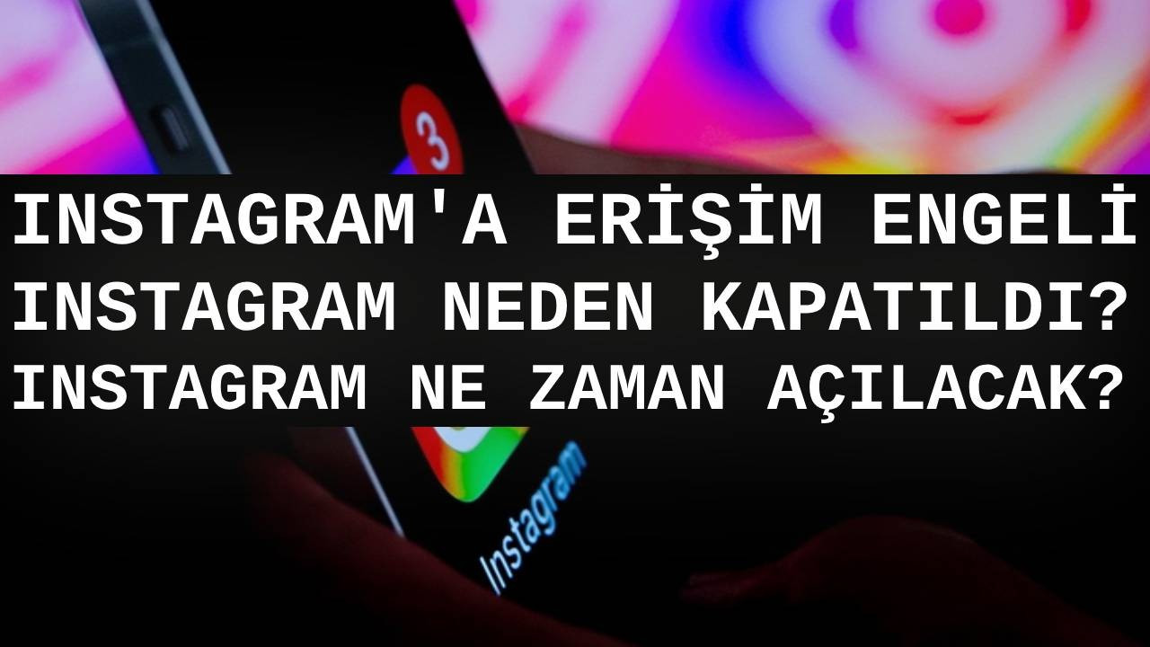 İNSTAGRAM ÇÖKTÜ MÜ? AKIBETİ NE OLACAK?İŞTE YETKİLİLERDEN GELEN AÇIKLAMA